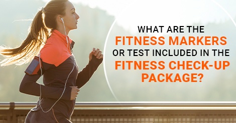 Test Included In the Fitness Check-up Package