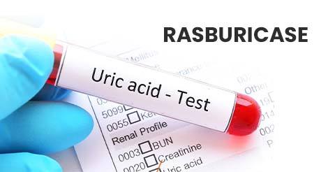 Has the Doctor Prescribed Rasburicase to You?