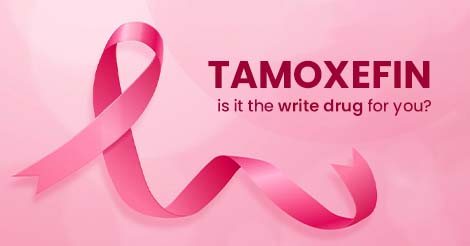 Tamoxifen, Is It the Correct Drug For You?
