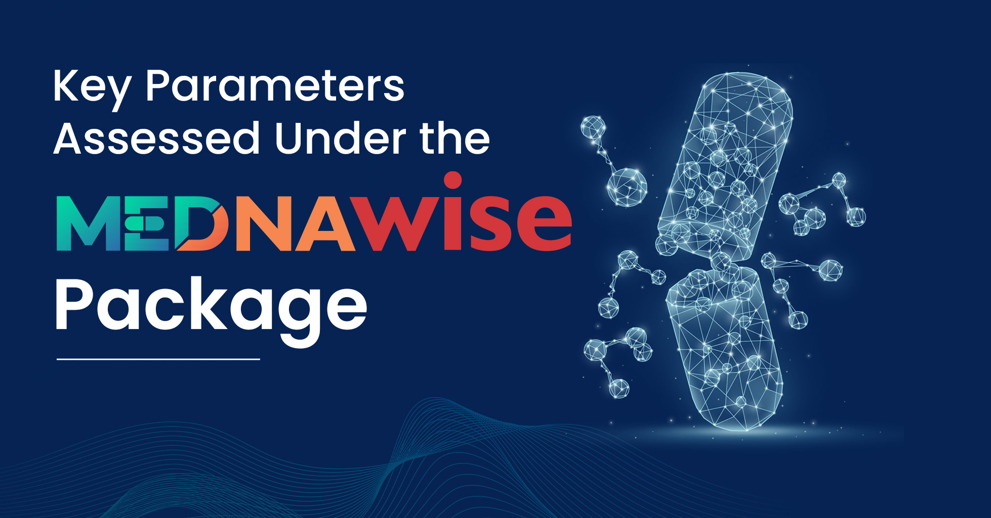 Key Parameters Assessed Under the MEDNAwise Package
