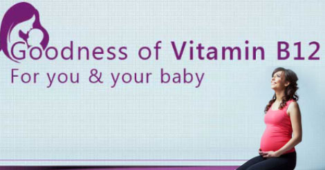 Benefits of Vitamin B12 During Pregnancy